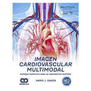 Imagen Cardiovascular Multimodal. Enfoque Completo para un Diagnóstico Certero