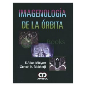 Imagenología de la Órbita
