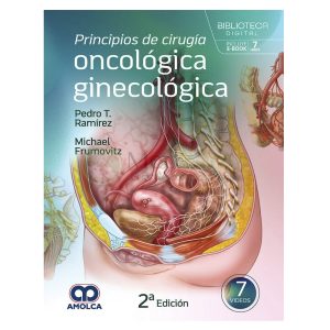 Principios de Cirugía Oncológica Ginecológica