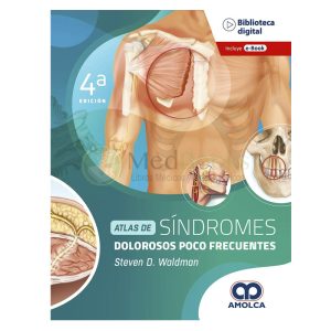 Atlas de Síndromes Dolorosos Poco Frecuentes