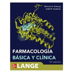 Farmacología básica y clínica 15ª Ed.