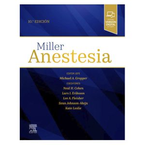 Miller. Anestesia 10ª Ed.