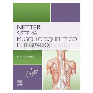 Netter. Sistema musculoesquelético integrado