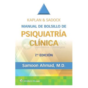 Kaplan & Sadock. Manual de bolsillo de psiquiatría clínica