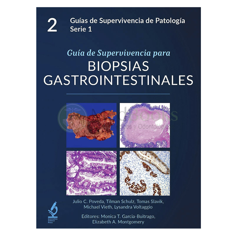 Guía de Supervivencia para Biopsias Gastrointestinales (Guías de Supervivencia de Patología)